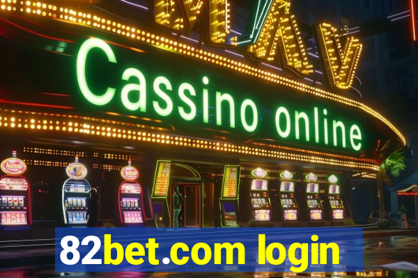 82bet.com login